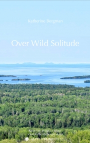 オーバー・ワイルド・ソリテュード（キャサリン・バーグマン）【Over Wild Solitude】