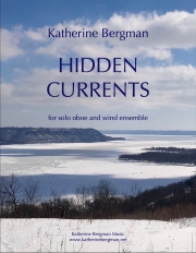 ヒドゥン・カレンツ（キャサリン・バーグマン）（オーボエ・フィーチャー）【Hidden Currents】