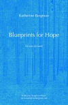 ブループリント・フォー・ホープ（キャサリン・バーグマン）【Blueprints For Hope】