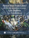 花の二重唱「ラクメ」より（レオ・ドリーブ）（アルトサックス二重奏+ピアノ）【The Flower Duet】