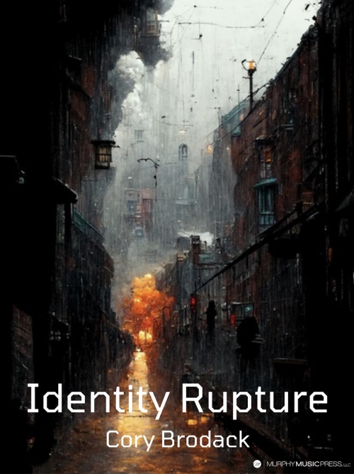 アイデンティティ・ラプチャー（コーリー・ブロダック）（スコアのみ）【Identity Rupture】