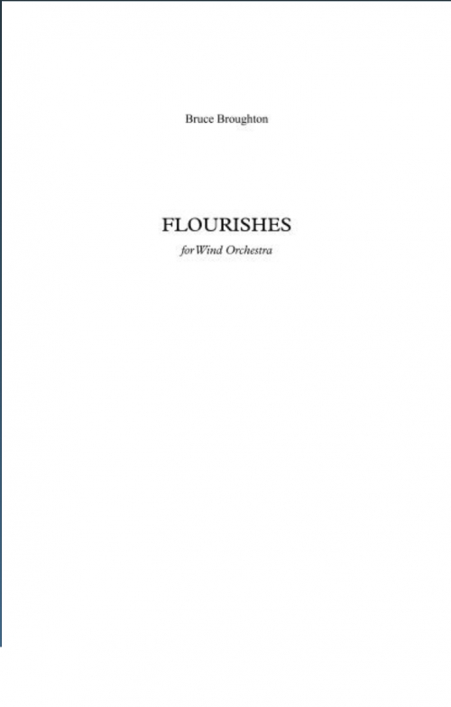 フローリッシュ（ブルース・ブロートン）（スコアのみ）【Flourishes】
