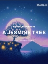 ジャスミンの木（ケビン・チャロエンスリ）【A Jasmine Tree】