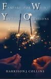 ワイルドな青春時代のためのファンファーレ（ハリソン・コリンズ）【Fanfare For Wild Youthful Occasions】