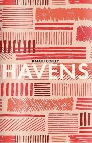 ヘイヴンズ（カタジ・コプリー）【Havens】