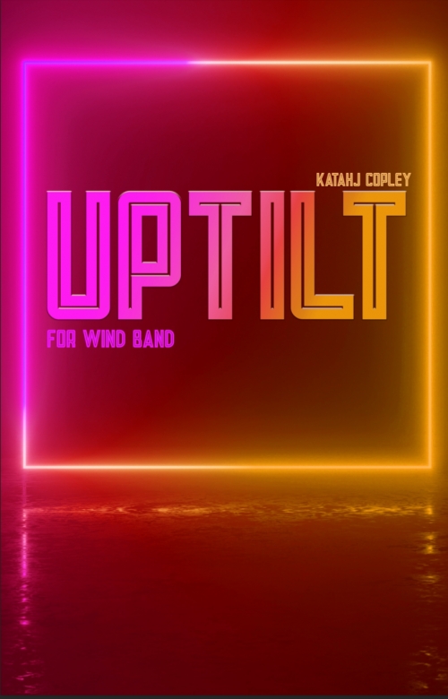 アップティルト（カタジ・コプリー）（スコアのみ）【UPTILT】
