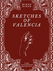 バレンシアの風景（ミヌー・ディクソン）（サックス四重奏）【Sketches Of Valencia】