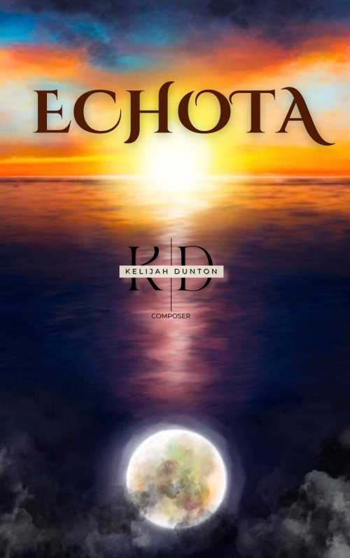 エチョータ（ケリジャ・ダントン）（スコアのみ）【Echota】