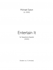 エンターテイン・イット（マイケル・イートン）（サックス四重奏）【Entertain It】