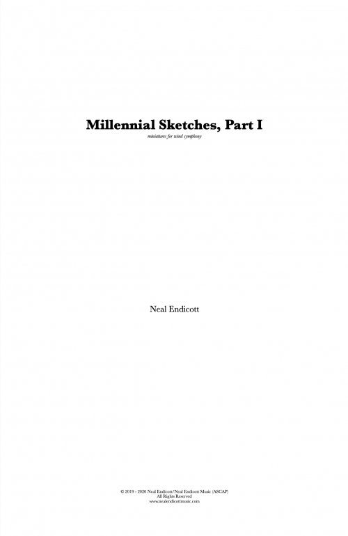 ミレニアル・スケッチ・パート1（ニール・エンディコット）（スコアのみ）【Millennial Sketches, Part 1】
