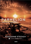 パーヘリオン（ロシャンヌ・エテザディ）【Parhelion】