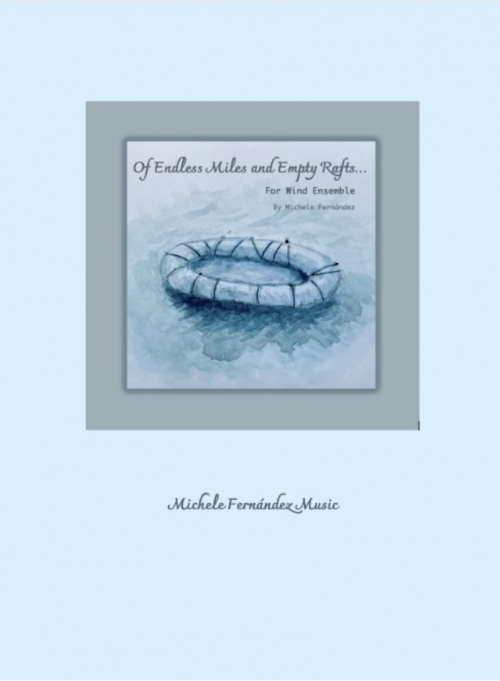 Of Endless Miles And Empty Rafts（ミケーレ・フェルナンデス）（スコアのみ）