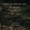 Does it stretch out its roots...（ダニエル・フィッシャー）