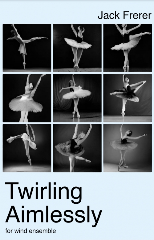 Twirling Aimlessly（ジャック・フレラー）（スコアのみ）