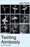 Twirling Aimlessly（ジャック・フレラー）