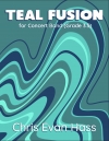 ティール・フュージョン（クリス・エヴァン・ハス）【Teal Fusion】