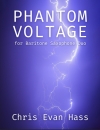 ファントム・ボルテージ（クリス・エヴァン・ハス）（バリトンサックス二重奏）【Phantom Voltage】