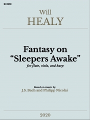 「目覚めよと呼ぶ声あり」による幻想曲（ウィル・ヒーリー）（ミックス三重奏）【Fantasy On "Sleepers Awake"】