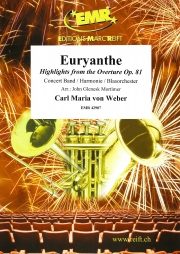 オイリアンテ（カール・マリア・フォン・ウェーバー）【Euryanthe Highlights from the Overture Op. 81】