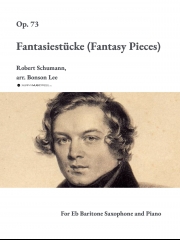 幻想小曲集・Op.73（ロベルト・シューマン）（バリトンサックス+ピアノ）【Fantasy Pieces】