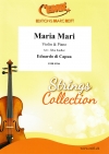 マリア・マリ（エドゥアルド・ディ・カプア）（ヴァイオリン+ピアノ）【Maria Mari】