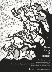 ベンガルの3つの歌 （アーカシュ・ミッタル）【Three Songs Of Bengal】