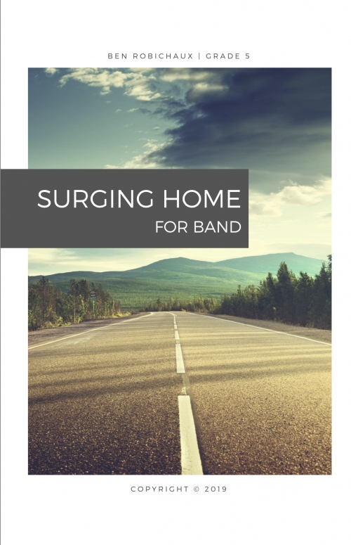サージング・ホーム（ベン・ロビショー）（スコアのみ）【Surging Home】