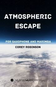大気散逸（コーリー・ロビンソン）（ソプラノサックス+マリンバ）【Atmospheric Escape】