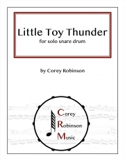 リトル・トイ・サンダー（コーリー・ロビンソン）（スネアドラム）【Little Toy Thunder】