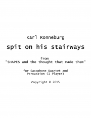 Spit On His Stairways（カール・ロンネバーグ）（サックス四重奏）