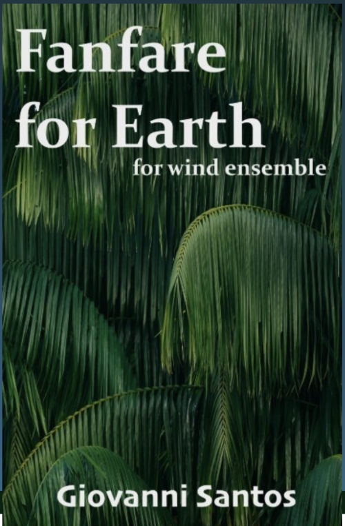 地球のためのファンファーレ（ジョヴァンニ・サントス）（スコアのみ）【Fanfare For Earth】