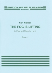 霧が晴れていく（カール・ニールセン）（フルート+ピアノ）【The Fog Is Lifting, Op.41】