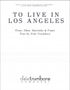 ロサンゼルスに住むには（デイル・トランボア）（ミックス三重奏+ピアノ）【To Live In Los Angeles】