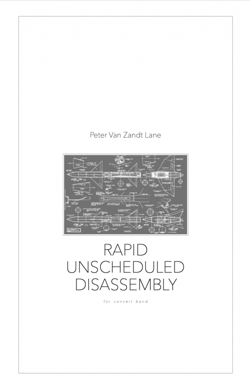 予定外の急速分解（ピーター・ヴァン・ザント・レーン）（スコアのみ）【Rapid Unscheduled Disassembly】