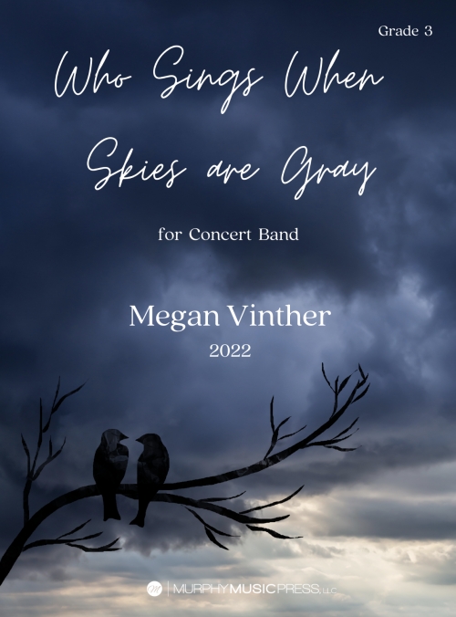 Who Sings When Skies Are Gray（メーガン・ヴィンター）（スコアのみ）