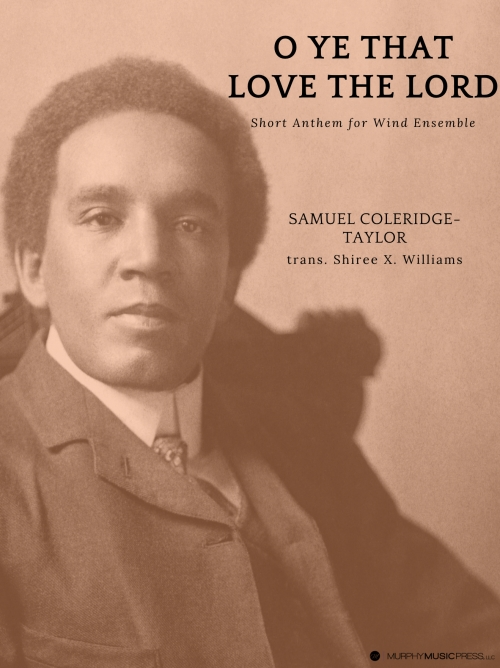 O Ye That Love The Lord（サミュエル・コールリッジ＝テイラー）（スコアのみ）