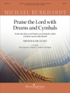 Praise the Lord with Drums and Cymbals  (ミヒャエル・ブルクハルト)（金管四重奏+オルガン）