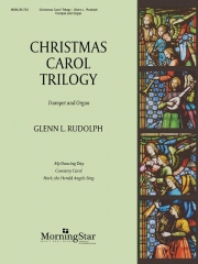 クリスマス・キャロル三部作（トランペット+オルガン）【Christmas Carol Trilogy】