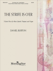 The Strife Is O'er  (ダニエル・バートン)（金管四重奏+オルガン）