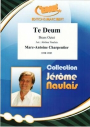 テ・デウム　(マルク＝アントワーヌ・シャルパンティエ)（金管八重奏）【Te Deum】
