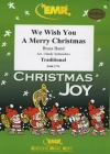 ウィ・ウィッシュ・ユー・ア・メリー・クリスマス（金管バンド）【We Wish You A Merry Christmas】