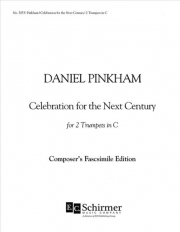 次の世紀のための祝賀（ダニエル・ピンカム）（トランペット二重奏）【Celebration for the Next Century】