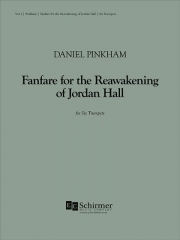 ジョーダン・ホールの再覚醒のためのファンファーレ（ダニエル・ピンカム）（トランペット六重奏）【Fanfare for the Re-awakening of Jordan Hall】