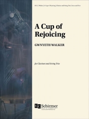 一杯の喜び（グウィネス・ウォーカー）（クラリネット+弦楽三重奏）【A Cup of Rejoicing】