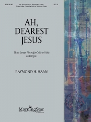 Ah, Dearest Jesus（レイモンド・ハーン）（チェロ+オルガン）