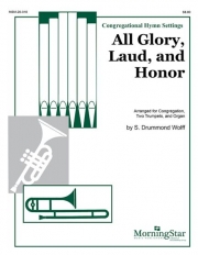 栄光はみな王の王に（トランペット二重奏+オルガン）【All Glory, Laud, and Honor】
