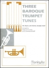 3つのトランペット・チューン（トランペット+オルガン）【Three Baroque Trumpet Tunes】