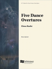 5つの舞曲序曲 (エレナ・ルーアー) （金管五重奏）【Five Dance Overtures】