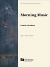 モーニング・ミュージック (ダニエル・ピンカム) （金管五重奏）【Morning Music】