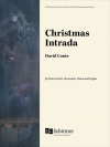 クリスマス・イントラーダ（デイヴィッド・コンテ）（金管六重奏+オルガン）【Christmas Intrada】